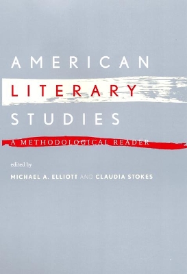 American Literary Studies by Michael A. Elliott