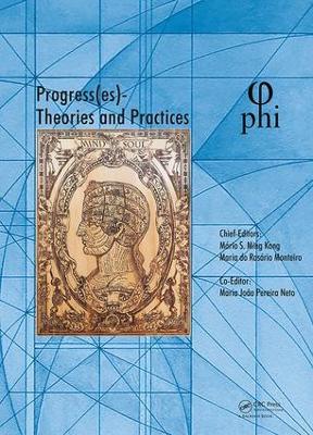 Progress(es), Theories and Practices by Mário Ming Kong
