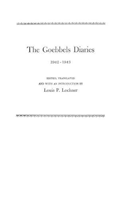 Goebbels Diaries, 1942-1943. book