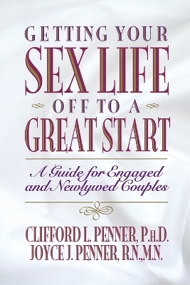 Getting Your Sex Life Off to a Great Start book