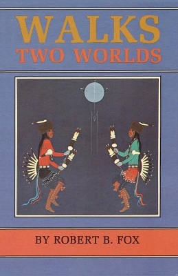 Walks Two Worlds book
