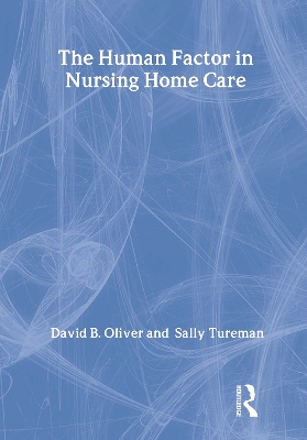 Human Factor in Nursing Home Care book