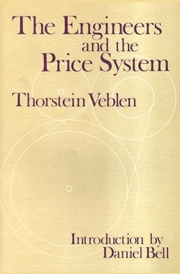 The Engineers and the Price System by Thorstein Veblen