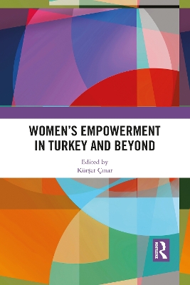 Women’s Empowerment in Turkey and Beyond book