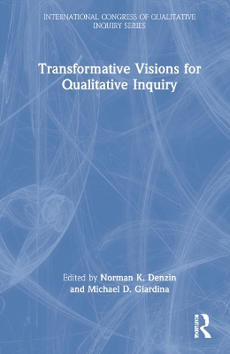 Transformative Visions for Qualitative Inquiry book