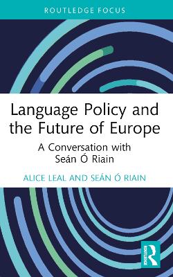 Language Policy and the Future of Europe: A Conversation with Seán Ó Riain by Alice Leal