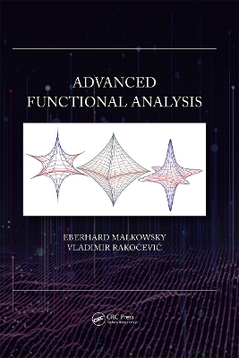 Advanced Functional Analysis by Eberhard Malkowsky