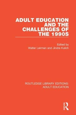 Adult Education and the Challenges of the 1990s by Walter Leirman