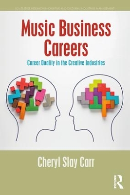 Music Business Careers: Career Duality in the Creative Industries book