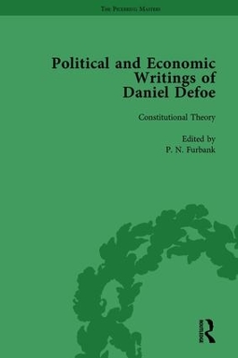 The Political and Economic Writings of Daniel Defoe by W R Owens