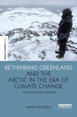 Rethinking Greenland and the Arctic in the Era of Climate Change book