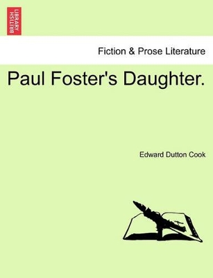 Paul Foster's Daughter. book