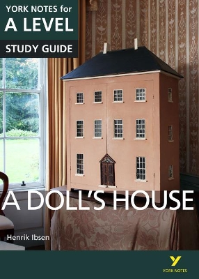 Doll's House: York Notes for A-level book