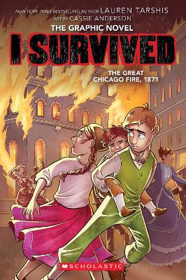 I Survived: The Great Chicago Fire of 1871 by Lauren Tarshis