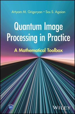 Quantum Image Processing in Practice: A Mathematical Toolbox book