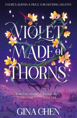 Violet Made of Thorns: The darkly enchanting New York Times bestselling fantasy debut book