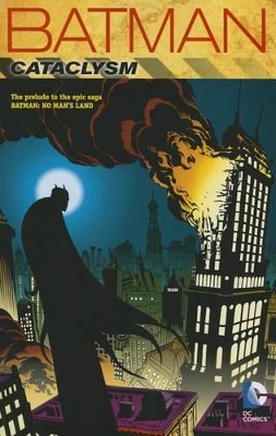 Batman: Cataclysm TP (New Edition) by Chuck Dixon