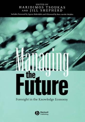 Managing the Future by Haridimos Tsoukas