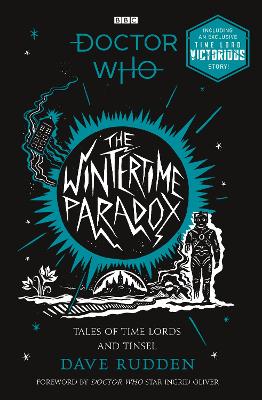 The Wintertime Paradox: Festive Stories from the World of Doctor Who book