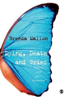 Dying, Death and Grief by Brenda Mallon