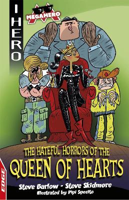 EDGE: I HERO: Megahero: The Hateful Horrors of the Queen of Hearts book