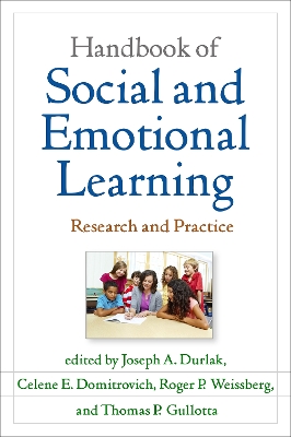 Handbook of Social and Emotional Learning by Joseph A. Durlak