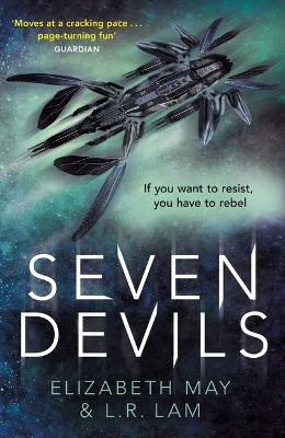 Seven Devils: From the Sunday Times bestselling authors Elizabeth May and L. R. Lam book