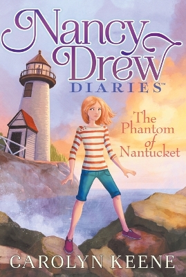 Nancy Drew Diaries #7: The Phantom of Nantucket book