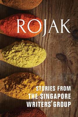 Rojak: Stories from The Singapore Writers' Group book