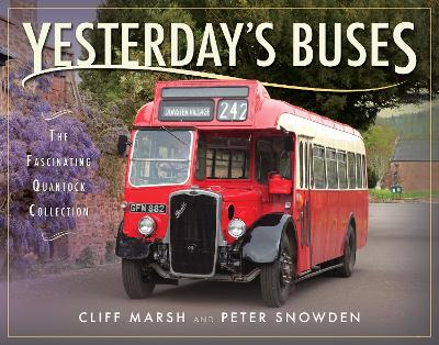 Yesterday's Buses: The Fascinating Quantock Collection book