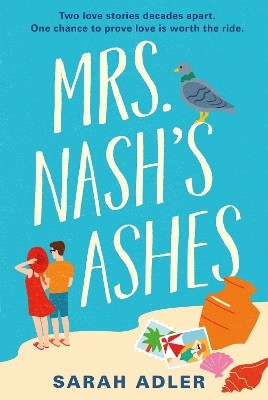 Mrs Nash's Ashes: a sweet and spicy opposites-attract romance by Sarah Adler