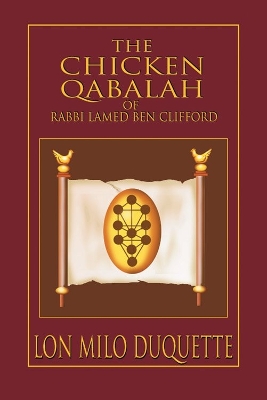 Chicken Qabalah of Rabbi Lamed Ben Clifford book