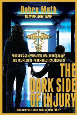 Dark Side of Injury book