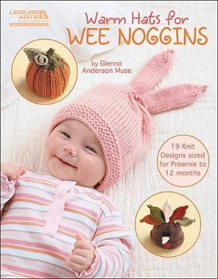 Warm Hats for Wee Noggins book