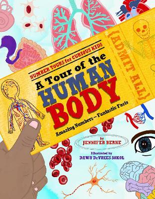 Tour of the Human Body, A: Amazing Numbers--Fantastic Facts book