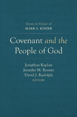Covenant and the People of God by Jonathan Kaplan