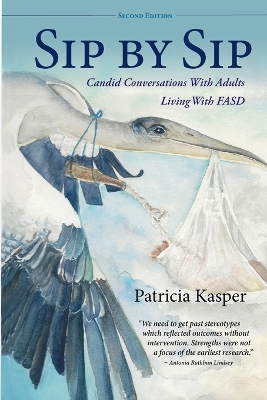 Sip by Sip: Candid Conversations with Adults Living with FASD book