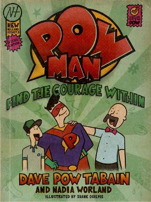 POWman: #3 Find the Courage Within by Dave Tabain