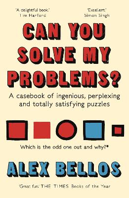 Can You Solve My Problems? by Alex Bellos