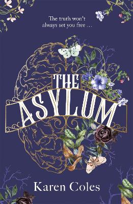 The Asylum: The beautiful and haunting gothic thriller, perfect for fans of The Familiars book