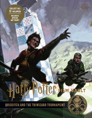 Harry Potter: The Film Vault - Volume 7: Quidditch and the Triwizard Tournament book