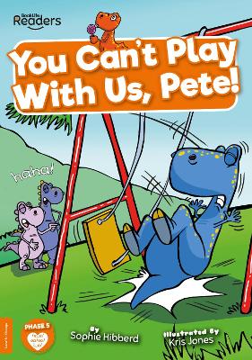 You Can't Play with Us, Pete! book