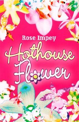Hothouse Flower book