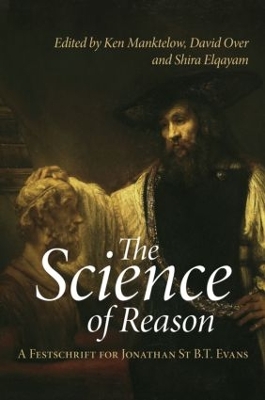 The Science of Reason by Ken Manktelow