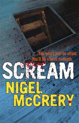 Scream by Nigel McCrery