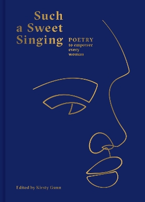 Such a Sweet Singing: Poetry to Empower Every Woman book