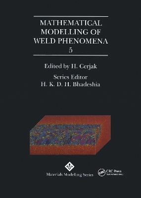 Mathematical Modelling of Weld Phenomena by H. Cerjak