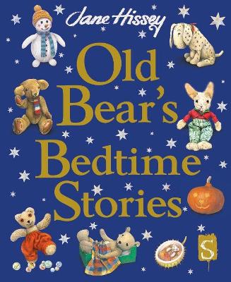 Old Bear's Bedtime Stories by Jane Hissey