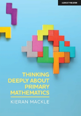 Thinking Deeply about Primary Mathematics book