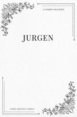 Jurgen a Comedy of Justice book